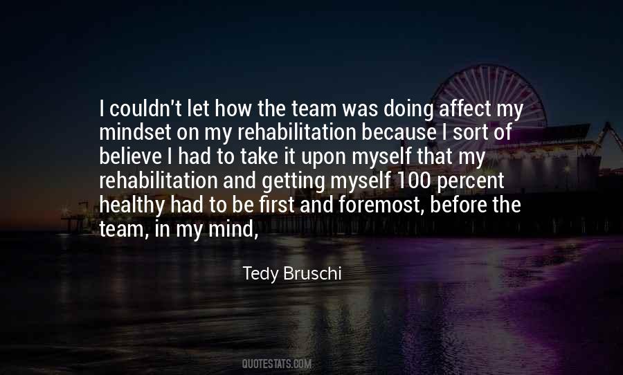 Tedy Bruschi Quotes #217981