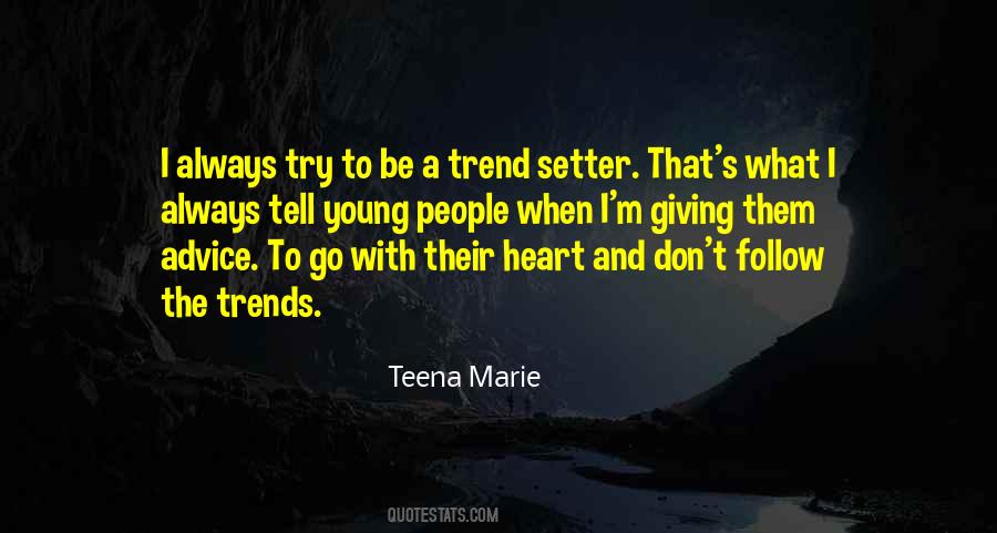Teena Marie Quotes #742144
