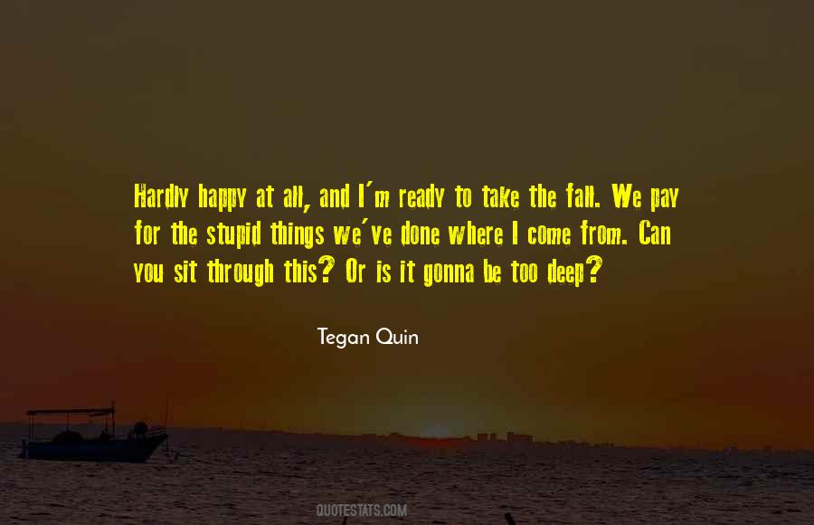 Tegan Quin Quotes #124822