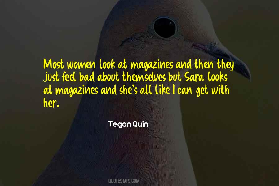 Tegan Quin Quotes #128576