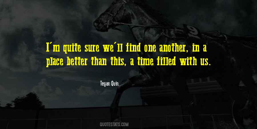 Tegan Quin Quotes #1427276