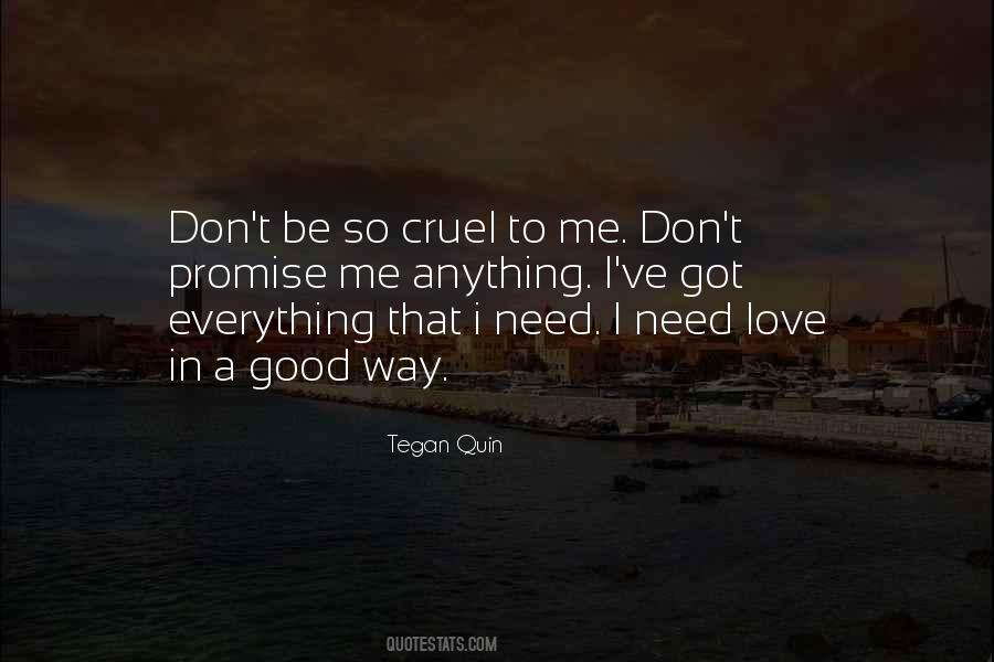 Tegan Quin Quotes #1555523