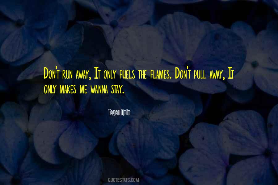 Tegan Quin Quotes #1620466