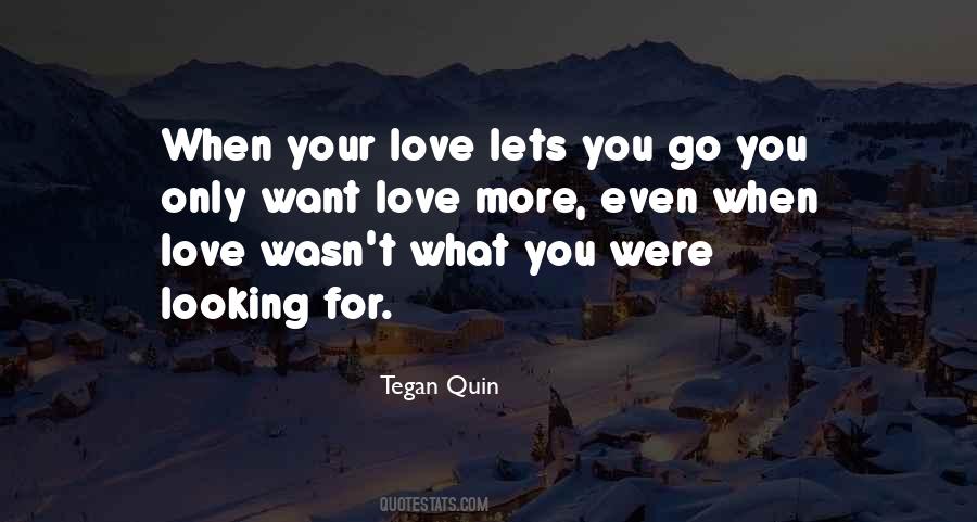 Tegan Quin Quotes #1642711