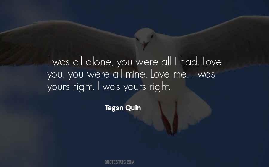 Tegan Quin Quotes #1655507