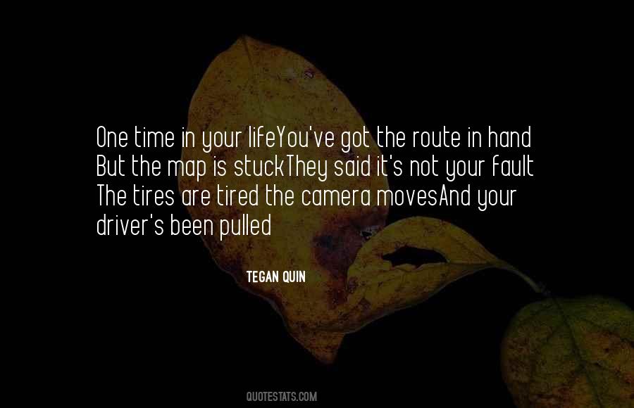 Tegan Quin Quotes #1703861