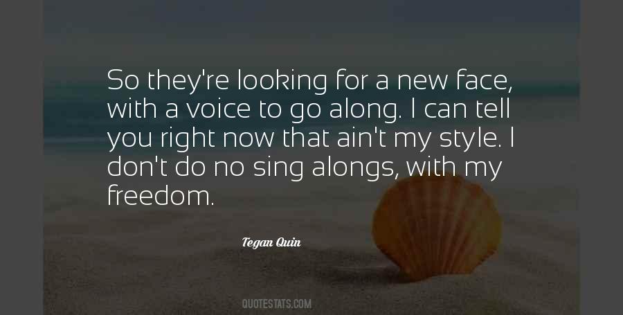 Tegan Quin Quotes #29855