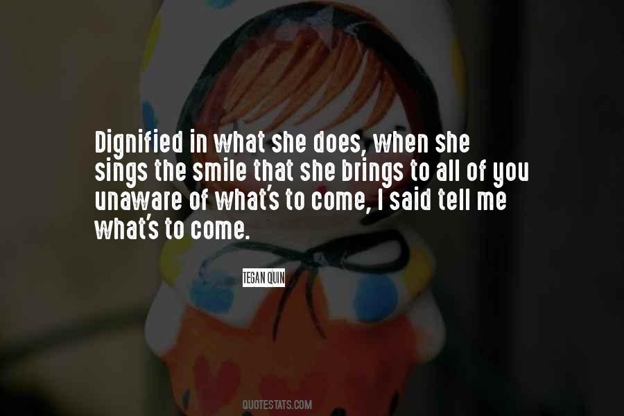 Tegan Quin Quotes #388939
