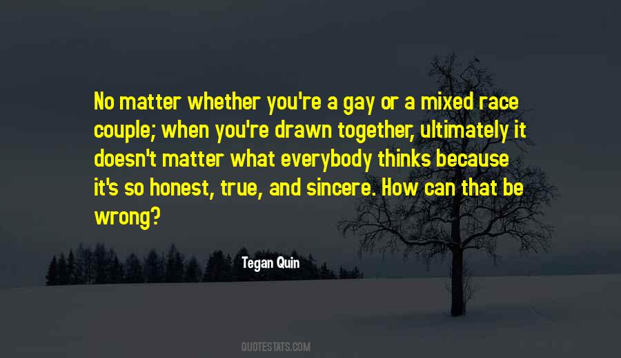 Tegan Quin Quotes #821198
