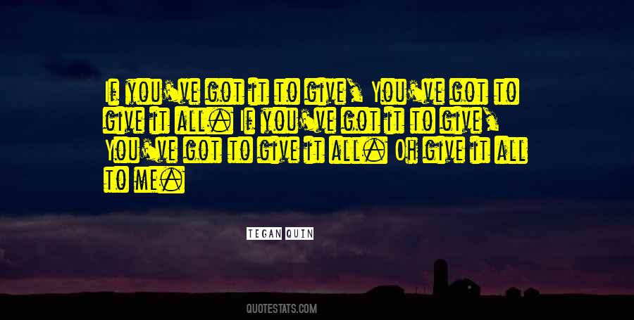 Tegan Quin Quotes #911582