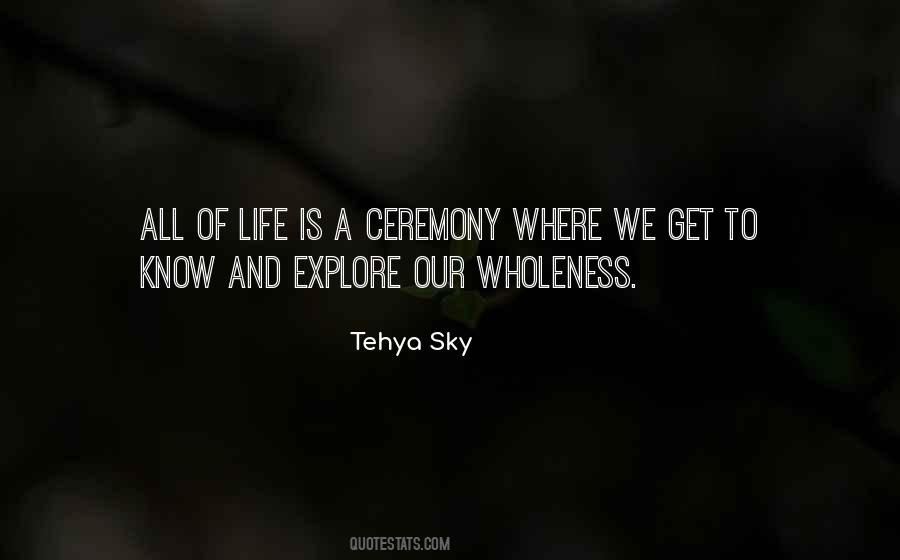 Tehya Sky Quotes #1371439