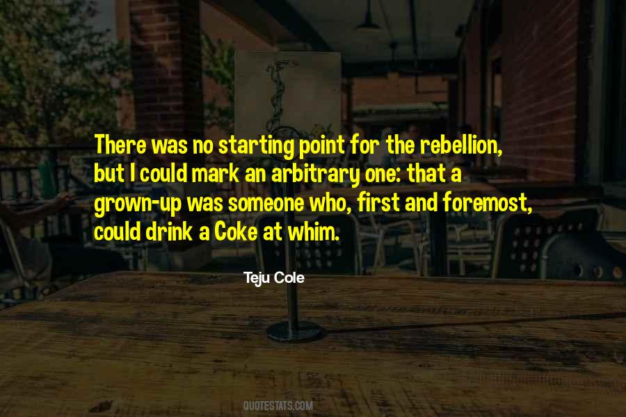 Teju Cole Quotes #1634229