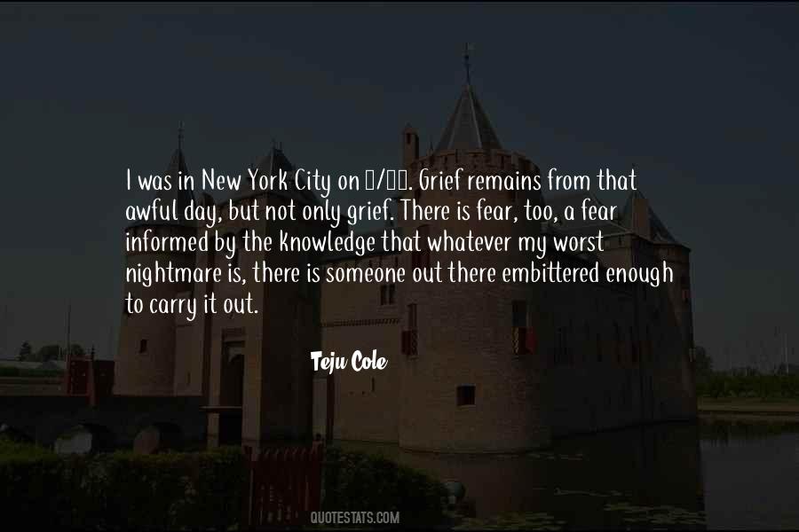 Teju Cole Quotes #1788684