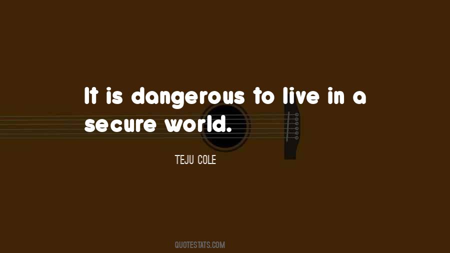 Teju Cole Quotes #698922