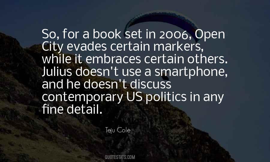 Teju Cole Quotes #906478