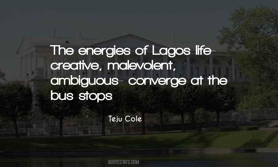 Teju Cole Quotes #953892