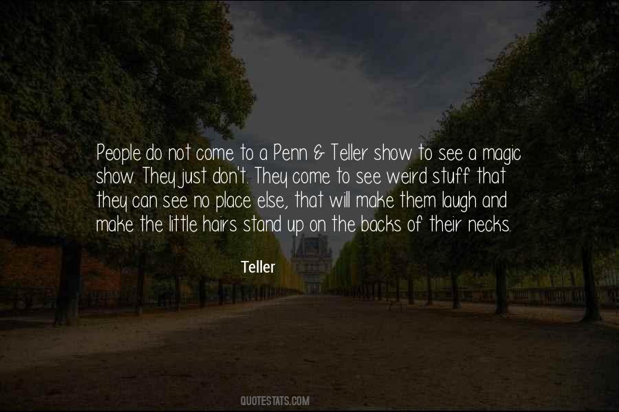 Teller Quotes #414851