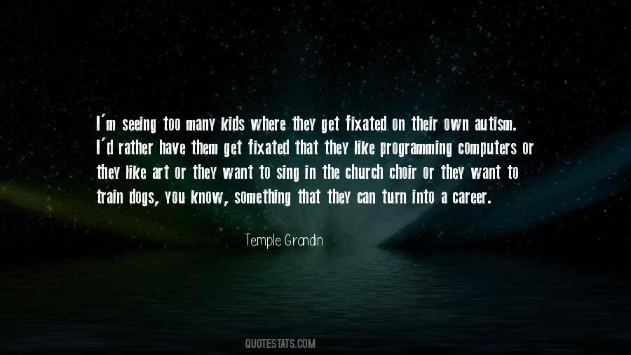 Temple Grandin Quotes #280962