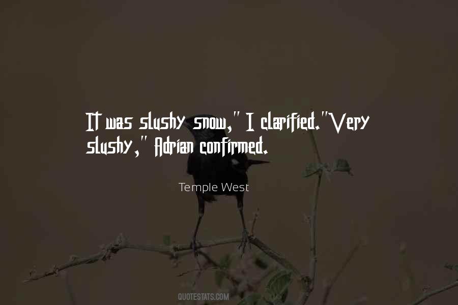 Temple West Quotes #1831317