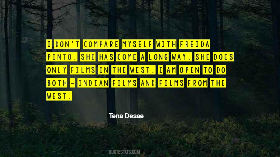 Tena Desae Quotes #1854666