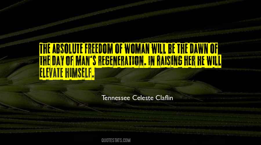 Tennessee Celeste Claflin Quotes #909867