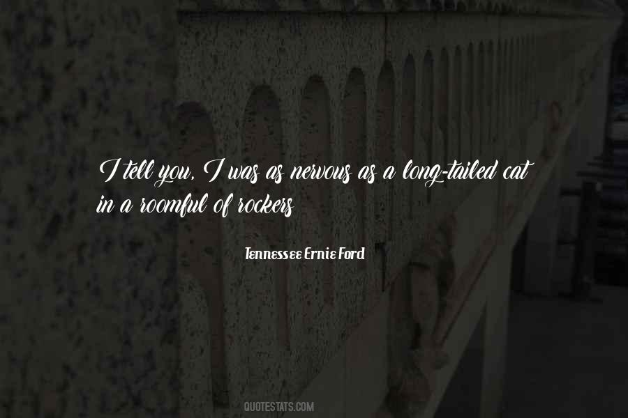 Tennessee Ernie Ford Quotes #670727