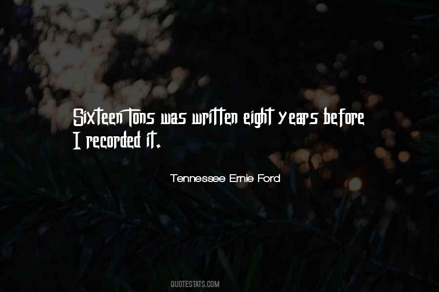 Tennessee Ernie Ford Quotes #787191