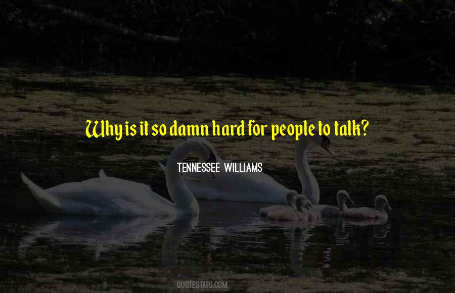 Tennessee Williams Quotes #1153233