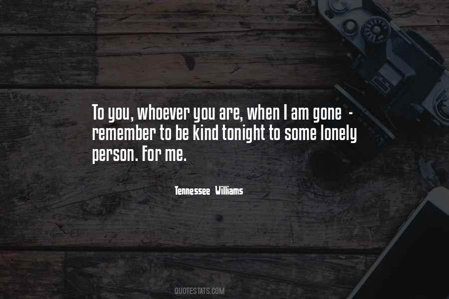 Tennessee Williams Quotes #1212406