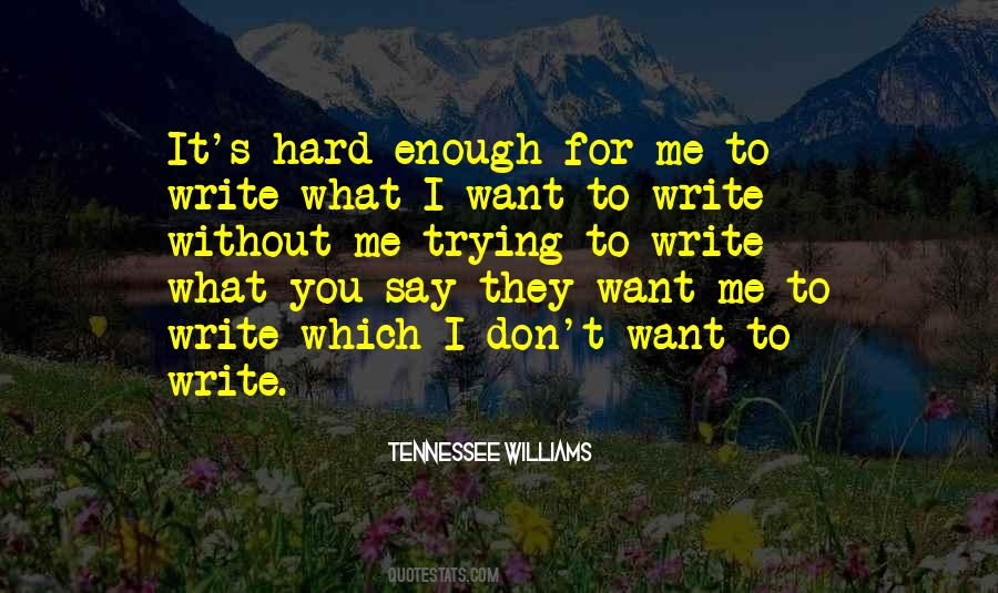 Tennessee Williams Quotes #1400283