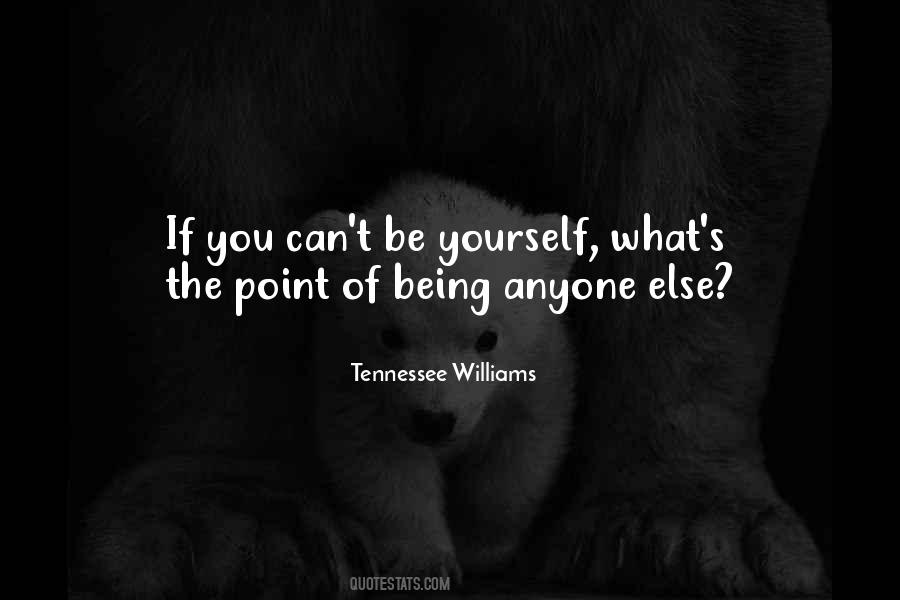 Tennessee Williams Quotes #251456