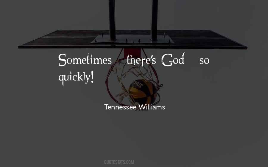 Tennessee Williams Quotes #266576