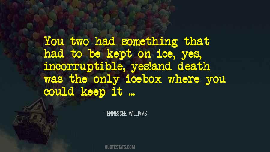 Tennessee Williams Quotes #477771