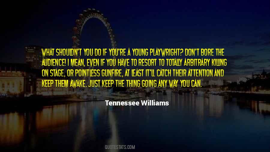 Tennessee Williams Quotes #627859