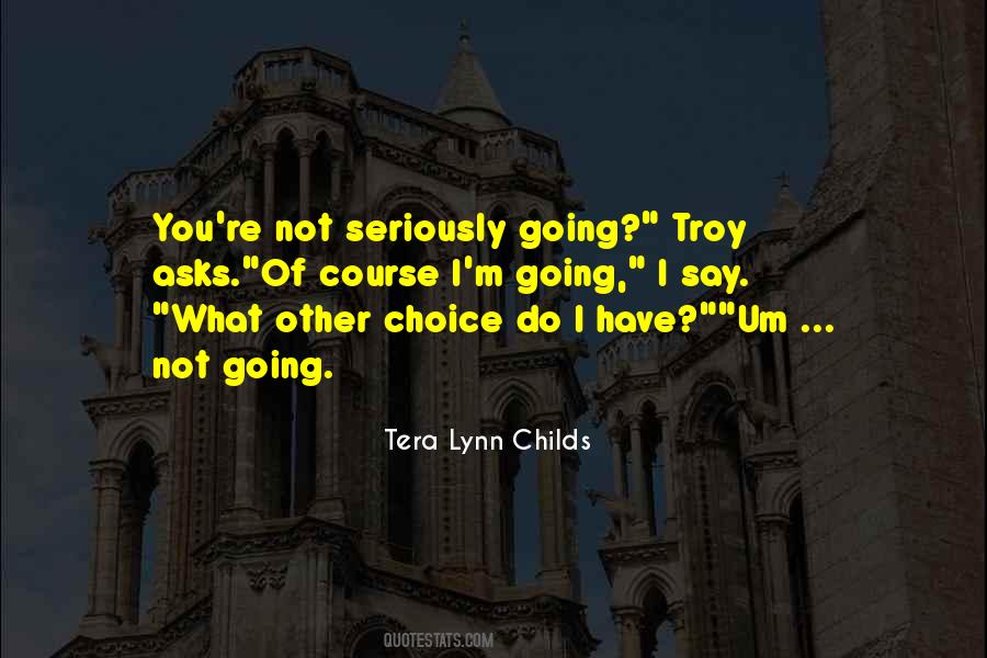 Tera Lynn Childs Quotes #1839551