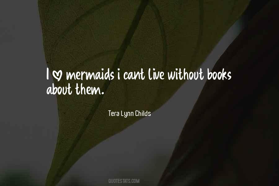 Tera Lynn Childs Quotes #737486