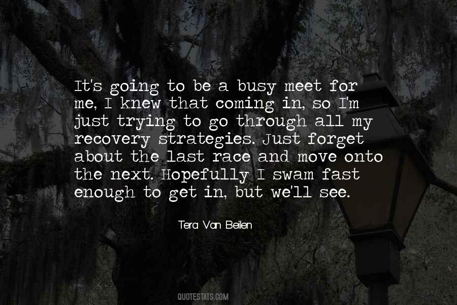 Tera Van Beilen Quotes #1669716