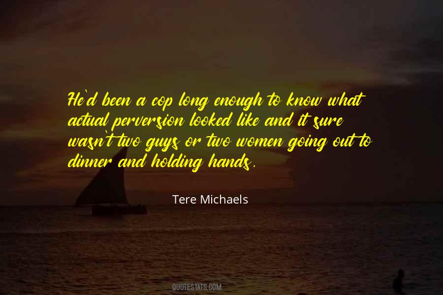 Tere Michaels Quotes #1051596