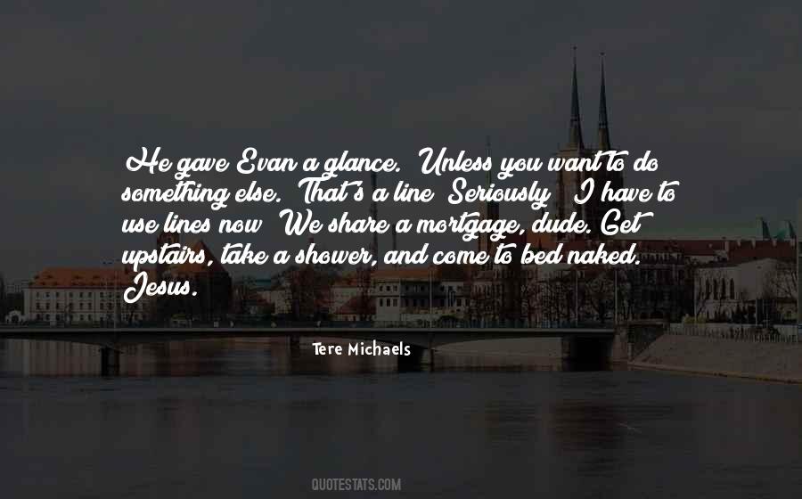 Tere Michaels Quotes #812369