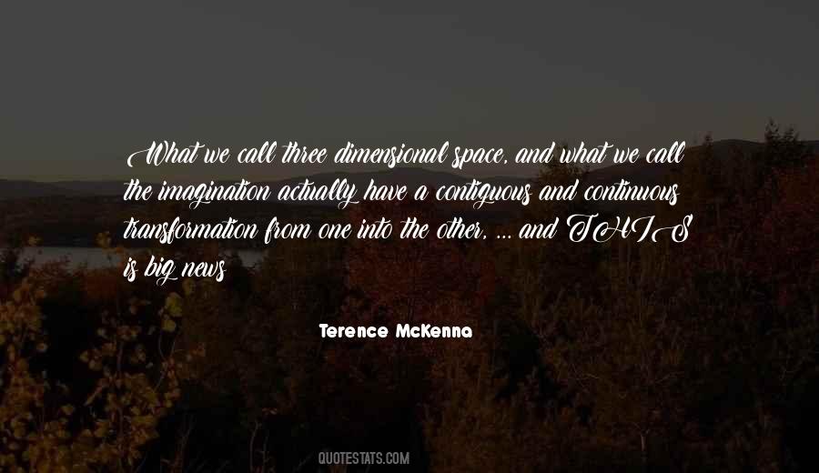 Terence McKenna Quotes #1297228