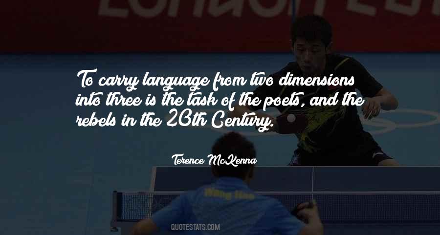 Terence McKenna Quotes #1350152