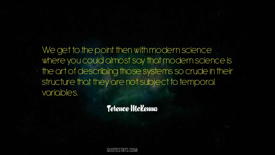 Terence McKenna Quotes #1871947