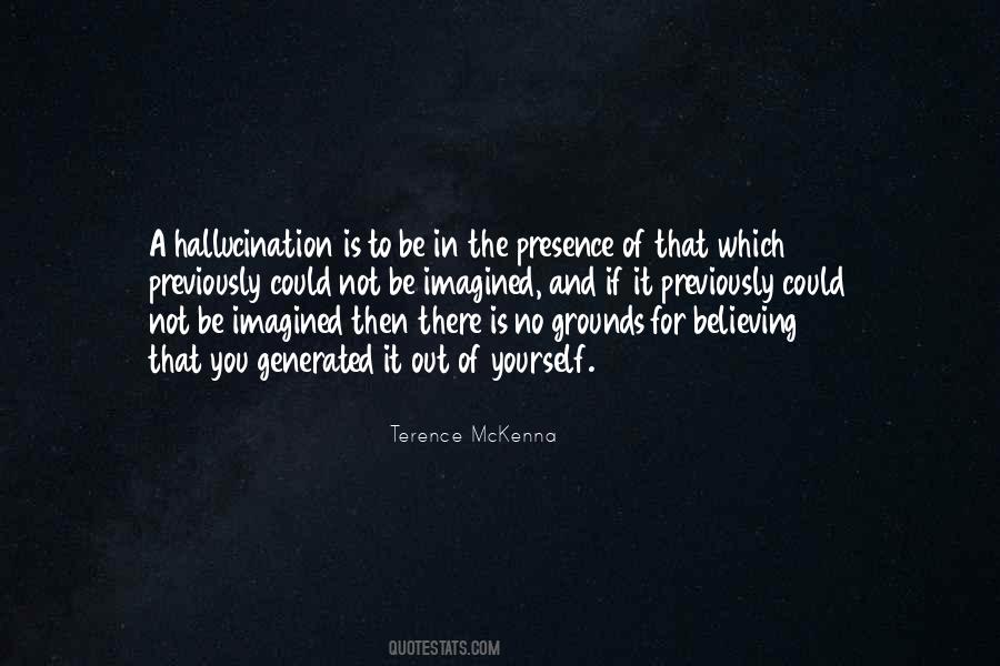 Terence McKenna Quotes #947560