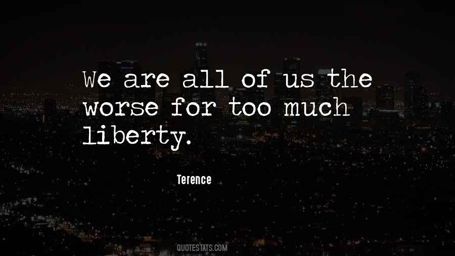 Terence Quotes #1868199