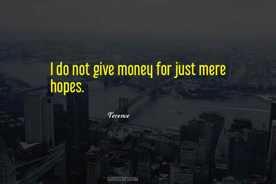 Terence Quotes #543784