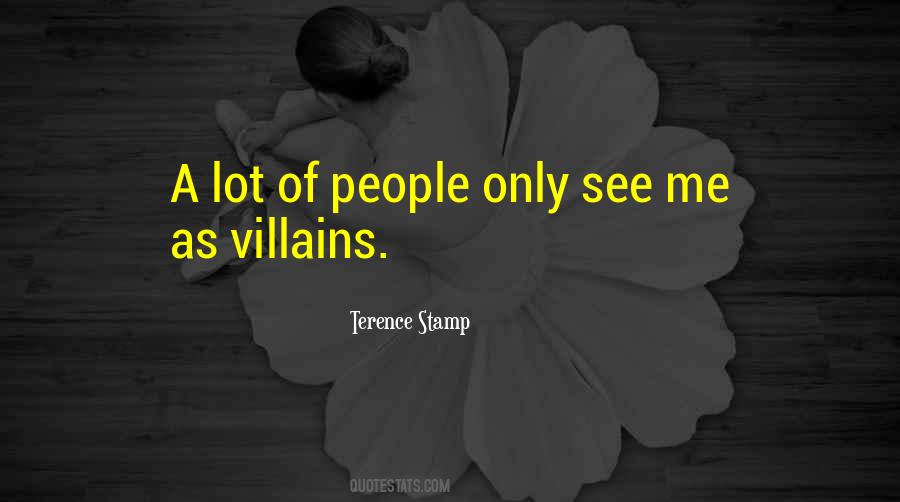 Terence Stamp Quotes #1171502