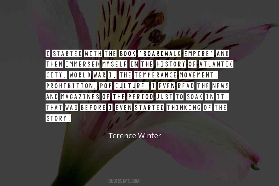 Terence Winter Quotes #1301389