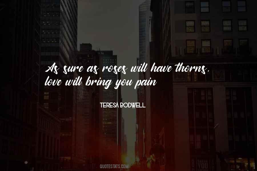 Teresa Bodwell Quotes #330811