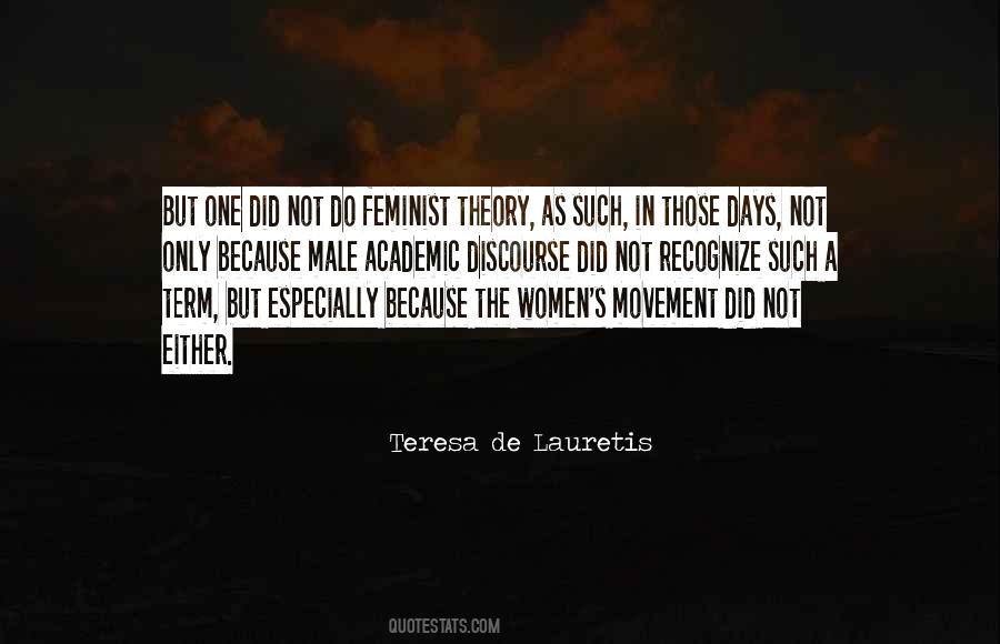 Teresa De Lauretis Quotes #1318554