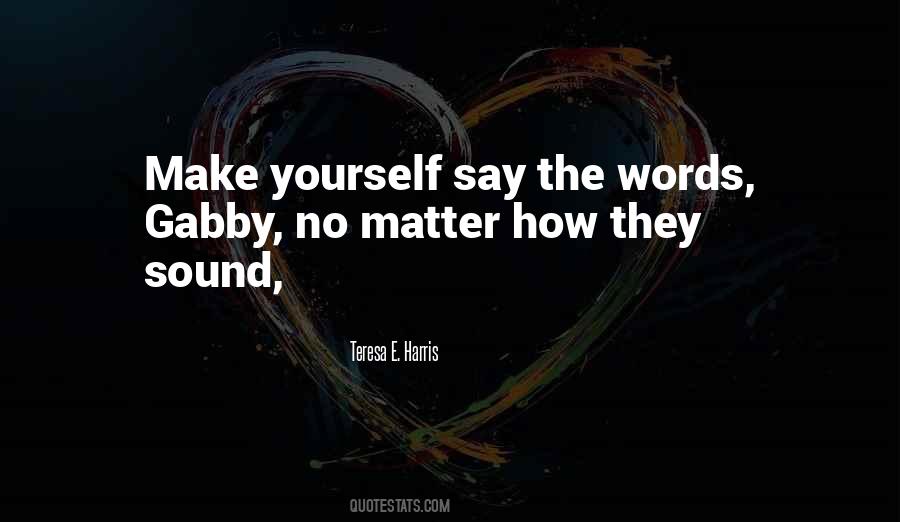 Teresa E. Harris Quotes #1214778 Teresa E. Harris Quotes #1214778